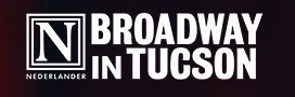 Gay Tucson Now|Broadway In Tucson Shows